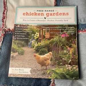 Free-Range Chicken Gardens Book by jessi bloom softcover chickens care guide